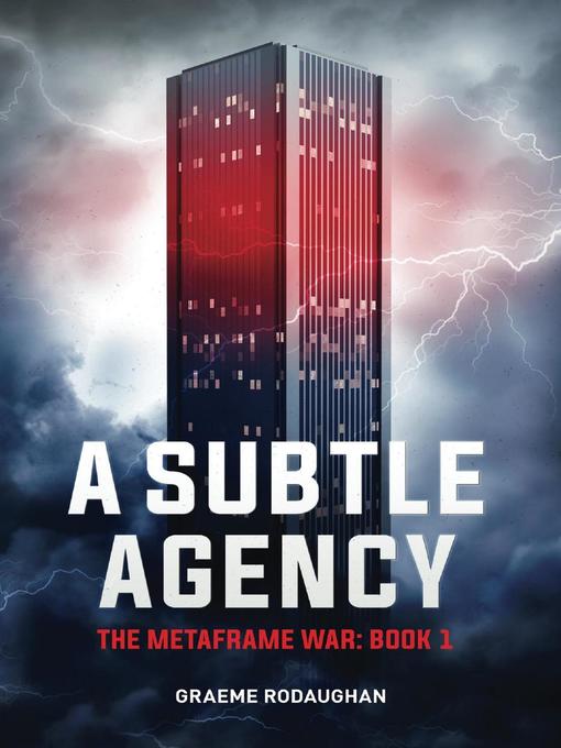 Title details for A Subtle Agency by Graeme Rodaughan - Available